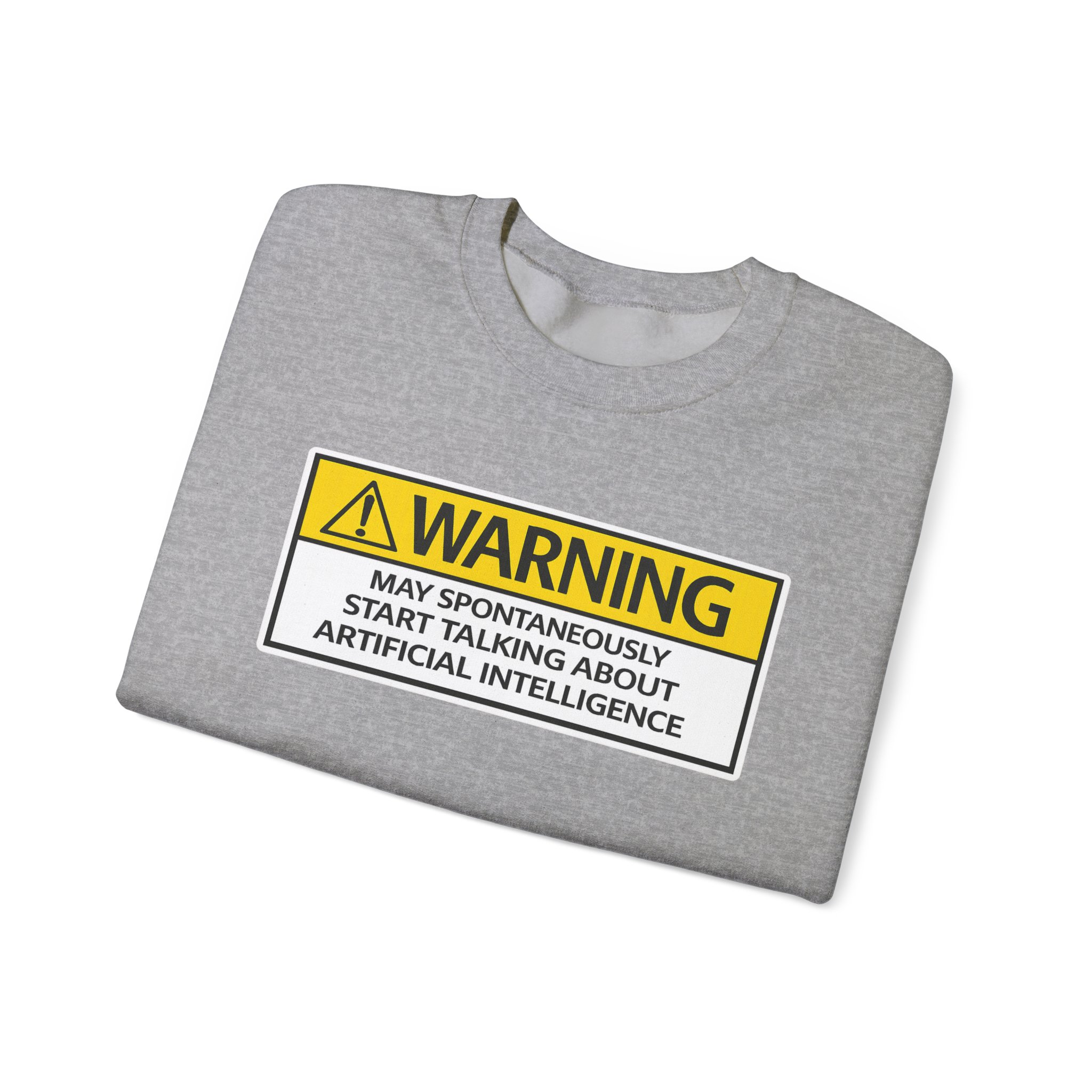 Warning May Talk About AI Sweatshirt | Funny Artificial Intelligence Hoodie - Image 45