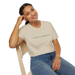 Is This a Simulation – Terminal Green Code Philosophy Graphic T-Shirt