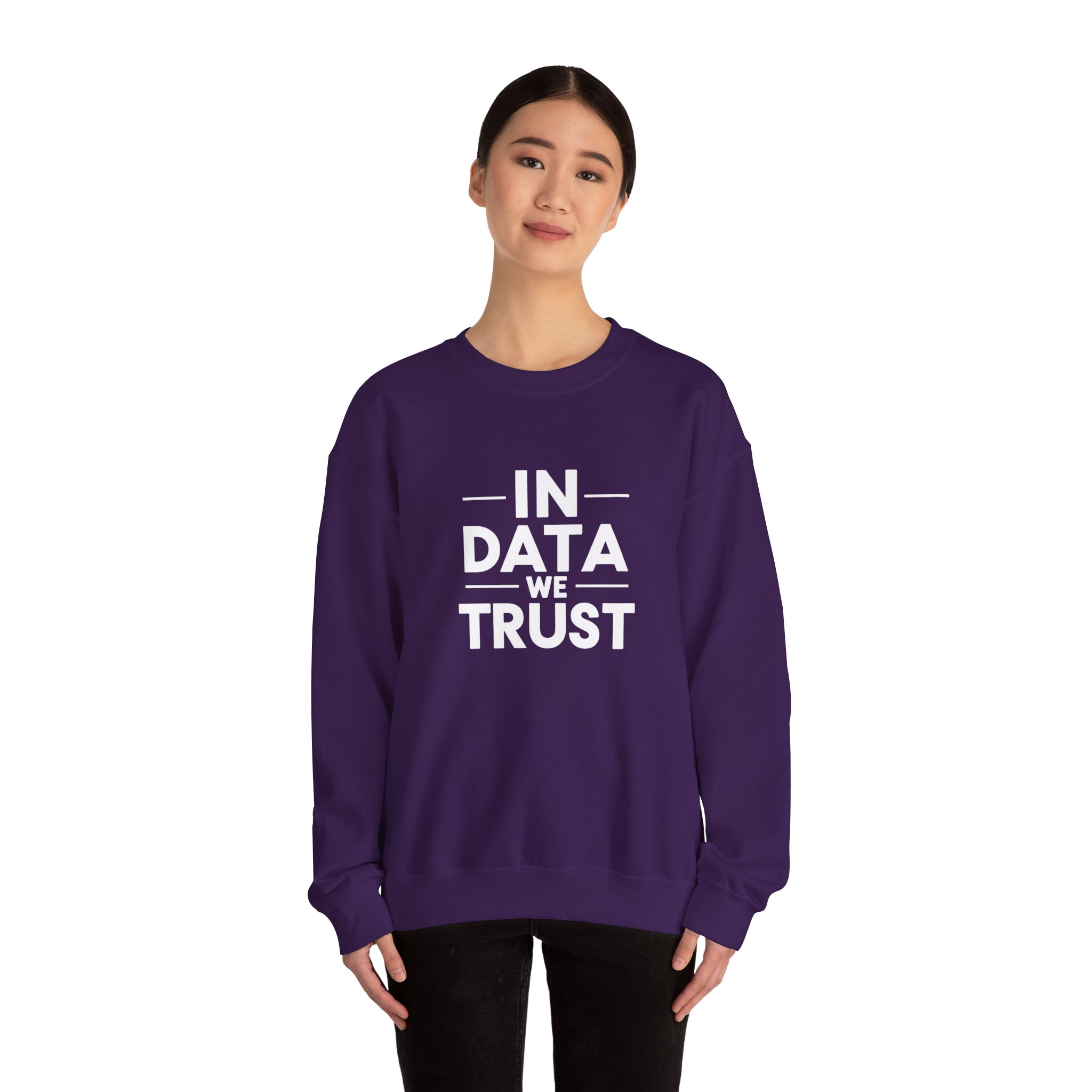 In Data We Trust – Funny Data Science Analyst Crewneck Sweatshirt - Image 40