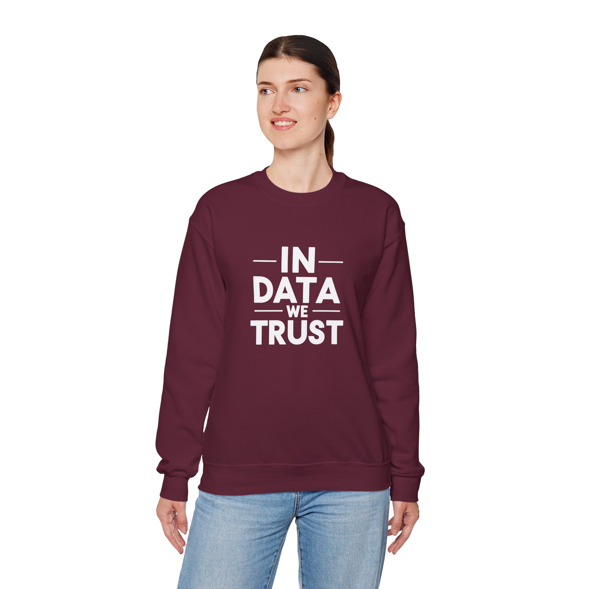 In Data We Trust – Funny Data Science Analyst Crewneck Sweatshirt - Image 52