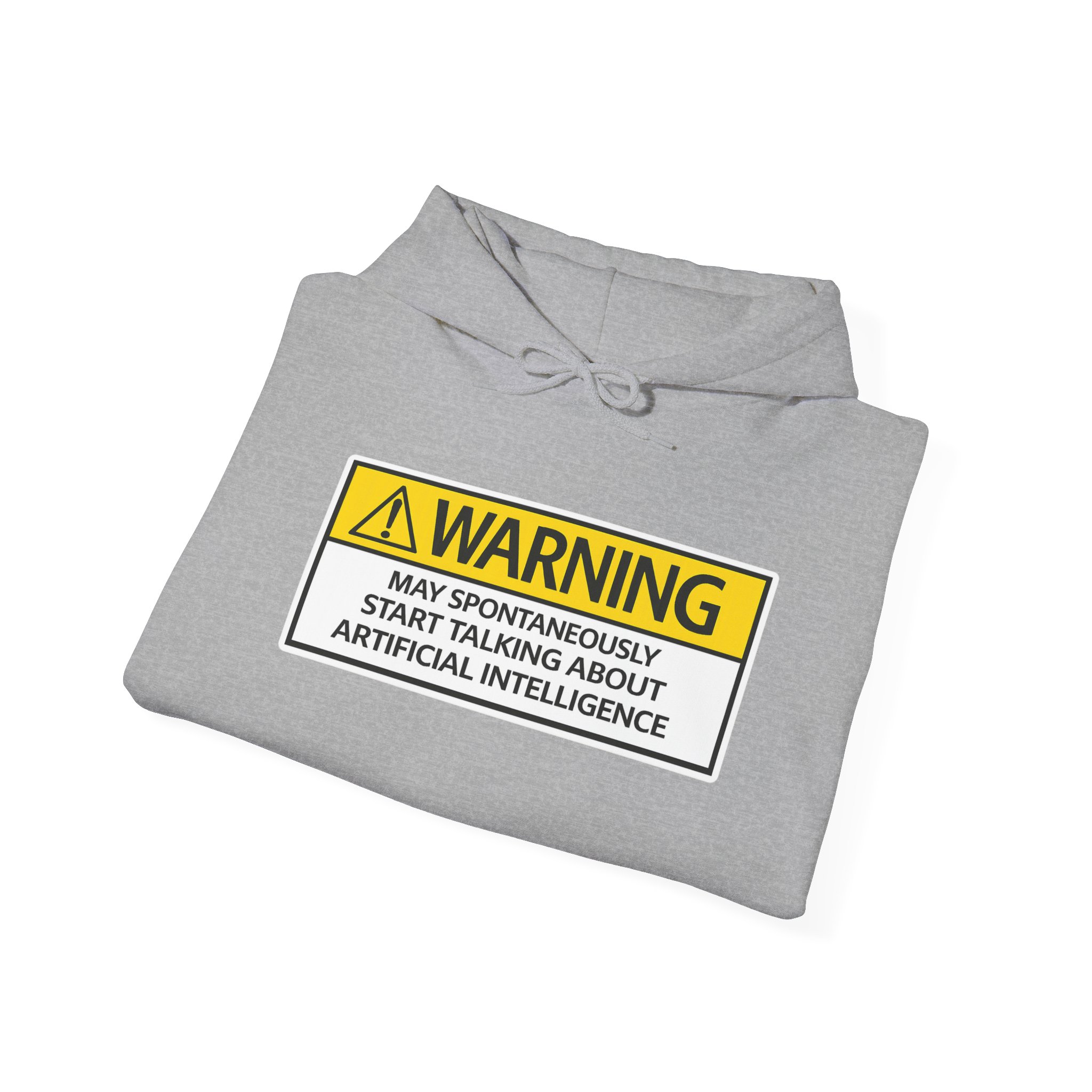 Warning May Talk About AI Hoodie | Funny Artificial Intelligence Sweatshirt - Image 59
