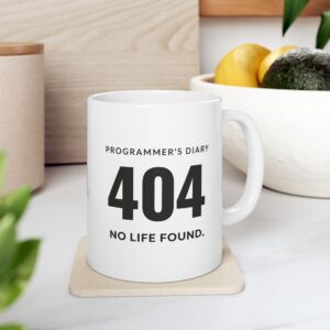 Programmer's Diary 404 No Life Found — Funny Developer Coffee Mug (11oz, 15oz)