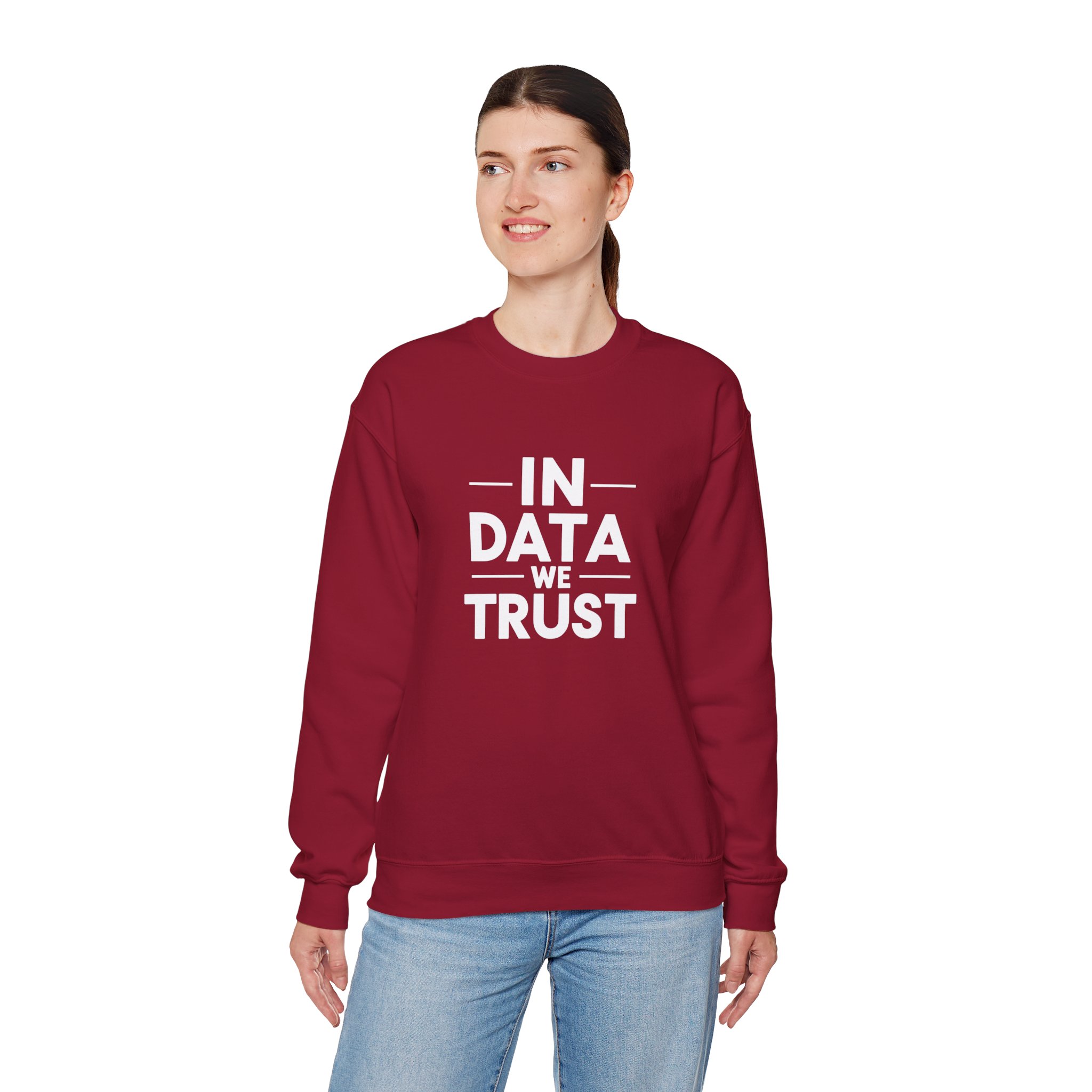 In Data We Trust – Funny Data Science Analyst Crewneck Sweatshirt - Image 88