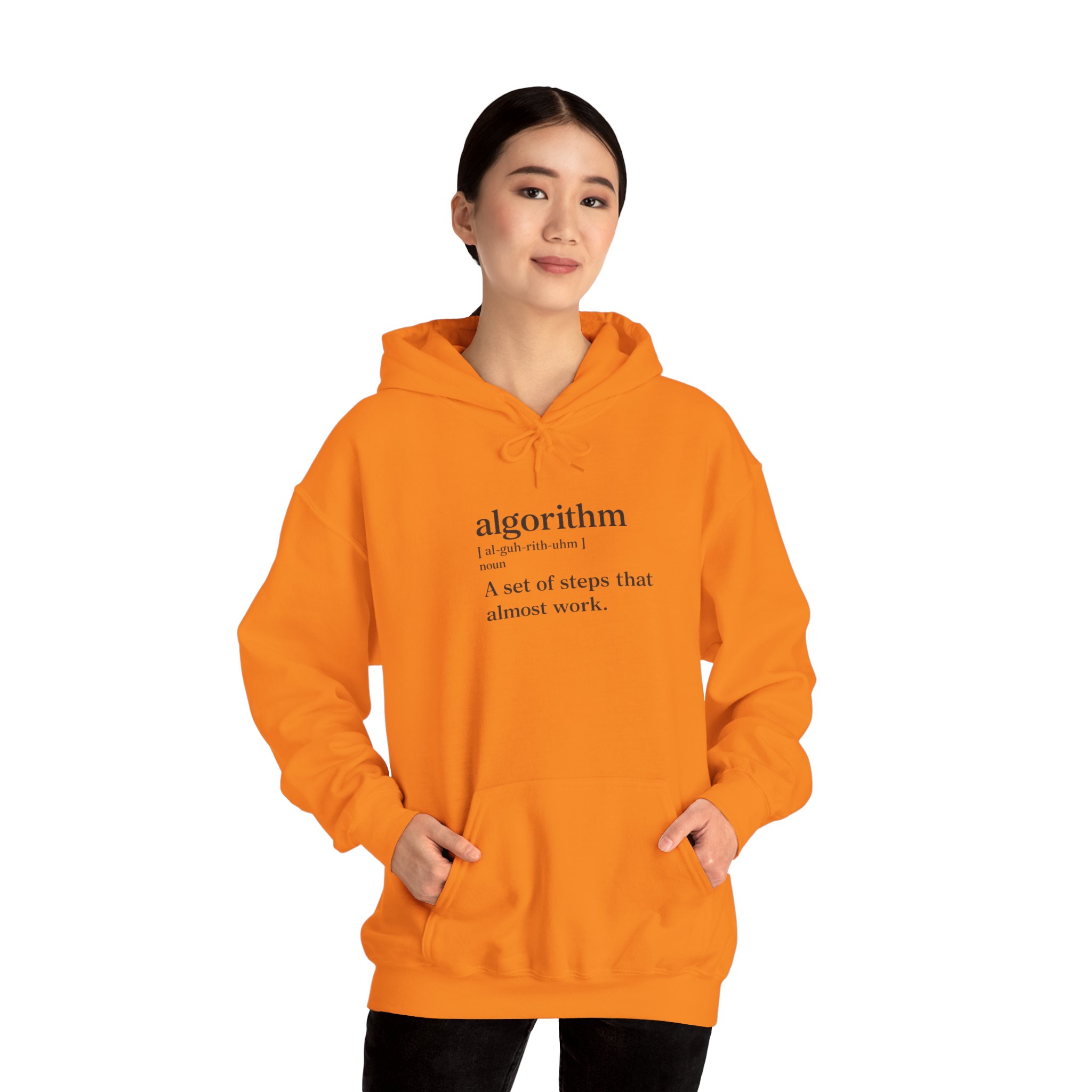 Algorithm Definition – A Set of Steps That Almost Work Funny Hoodie - Image 71