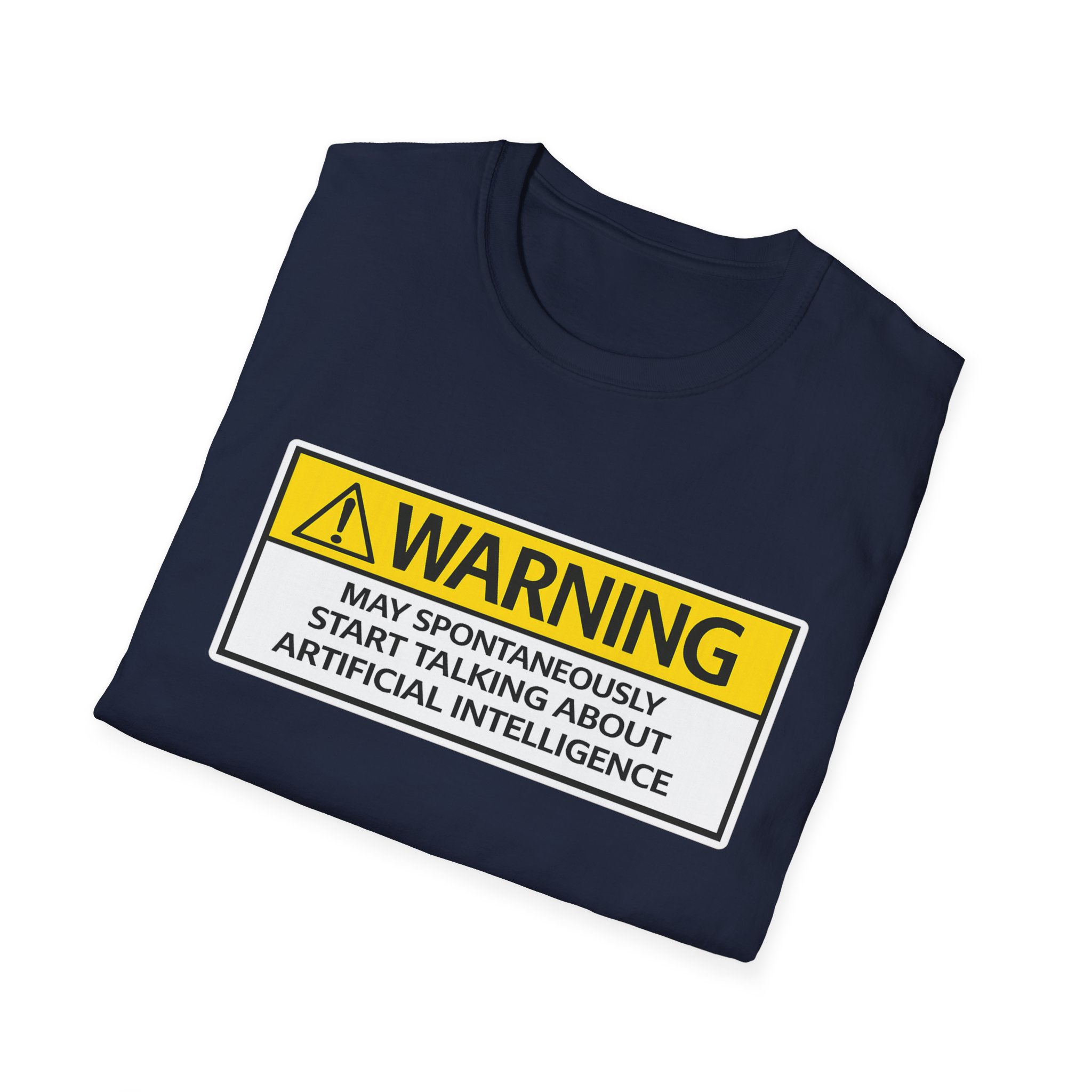 Warning May Talk About AI Tee | Funny Artificial Intelligence Shirt - Image 103