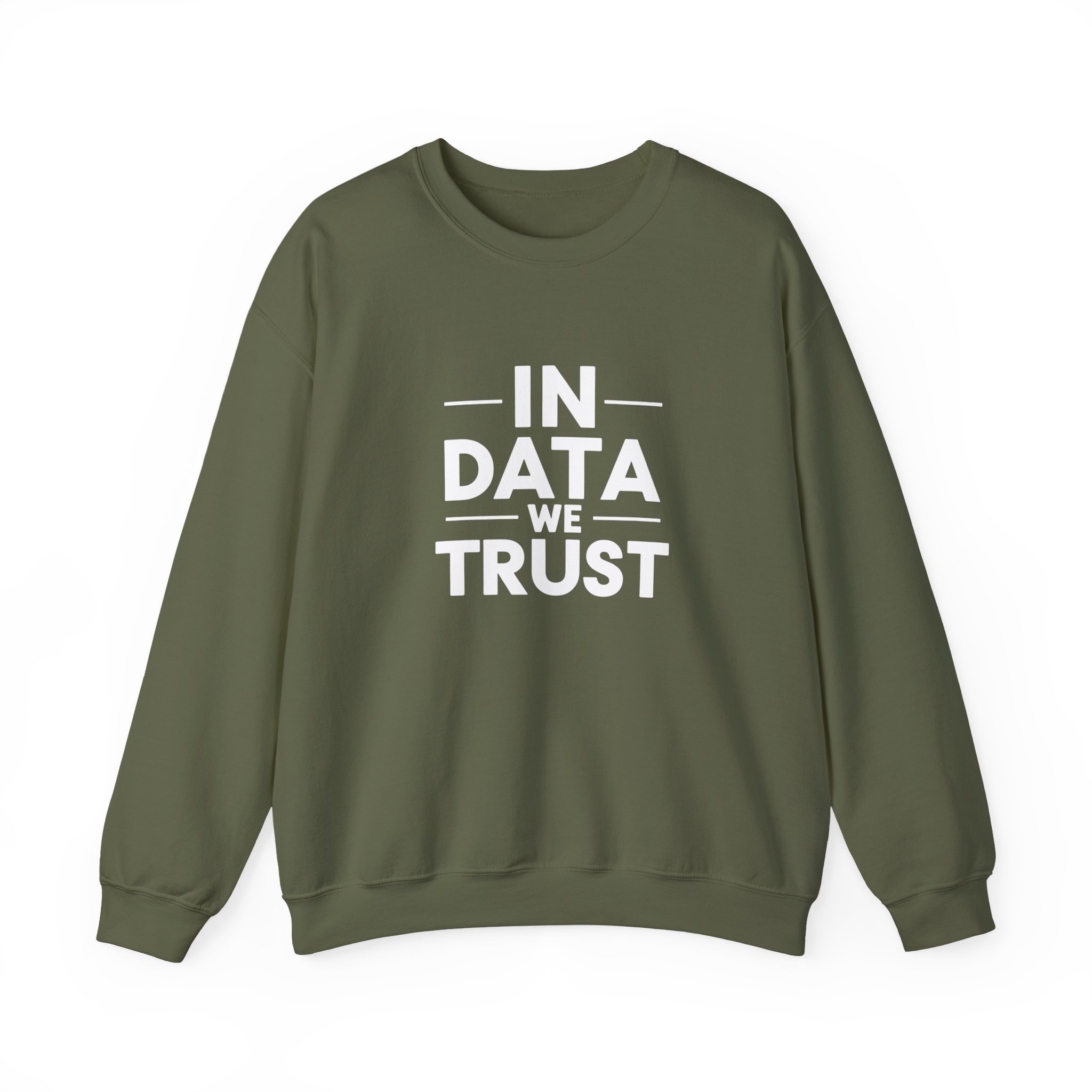 In Data We Trust – Funny Data Science Analyst Crewneck Sweatshirt - Image 28