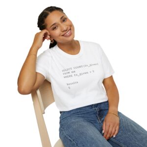 SELECT COUNT — Funny SQL Query T-Shirt for Developers & Data Engineers
