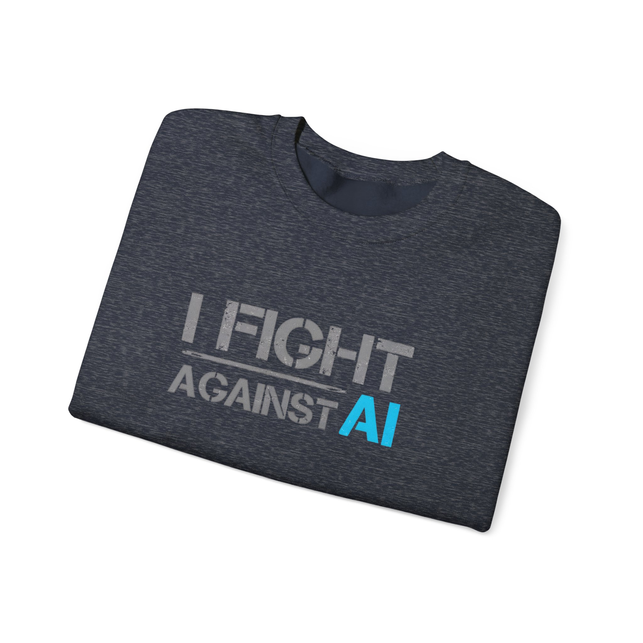 I Fight Against AI – Human Creativity Resistance Crewneck Sweatshirt - Image 48