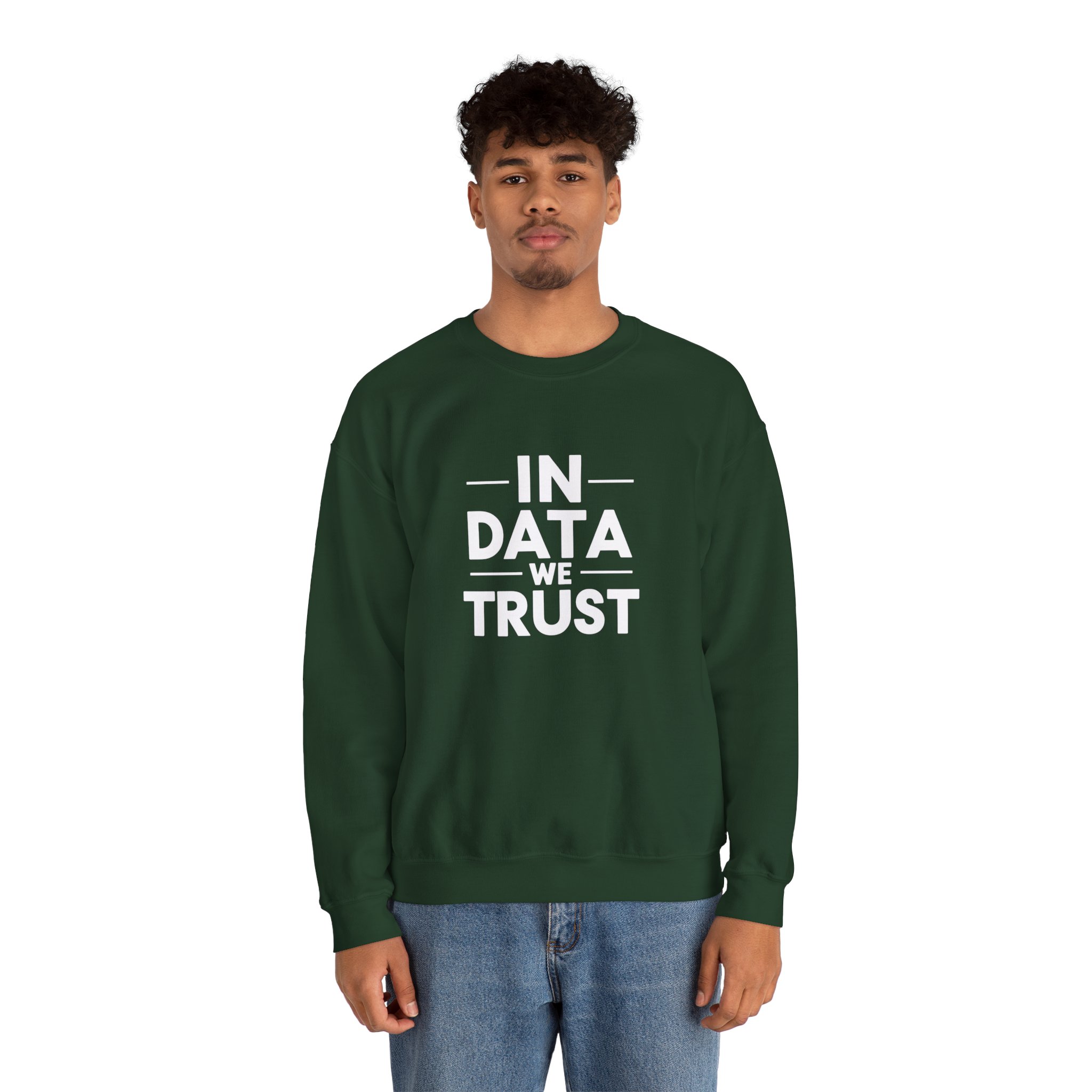In Data We Trust – Funny Data Science Analyst Crewneck Sweatshirt - Image 23
