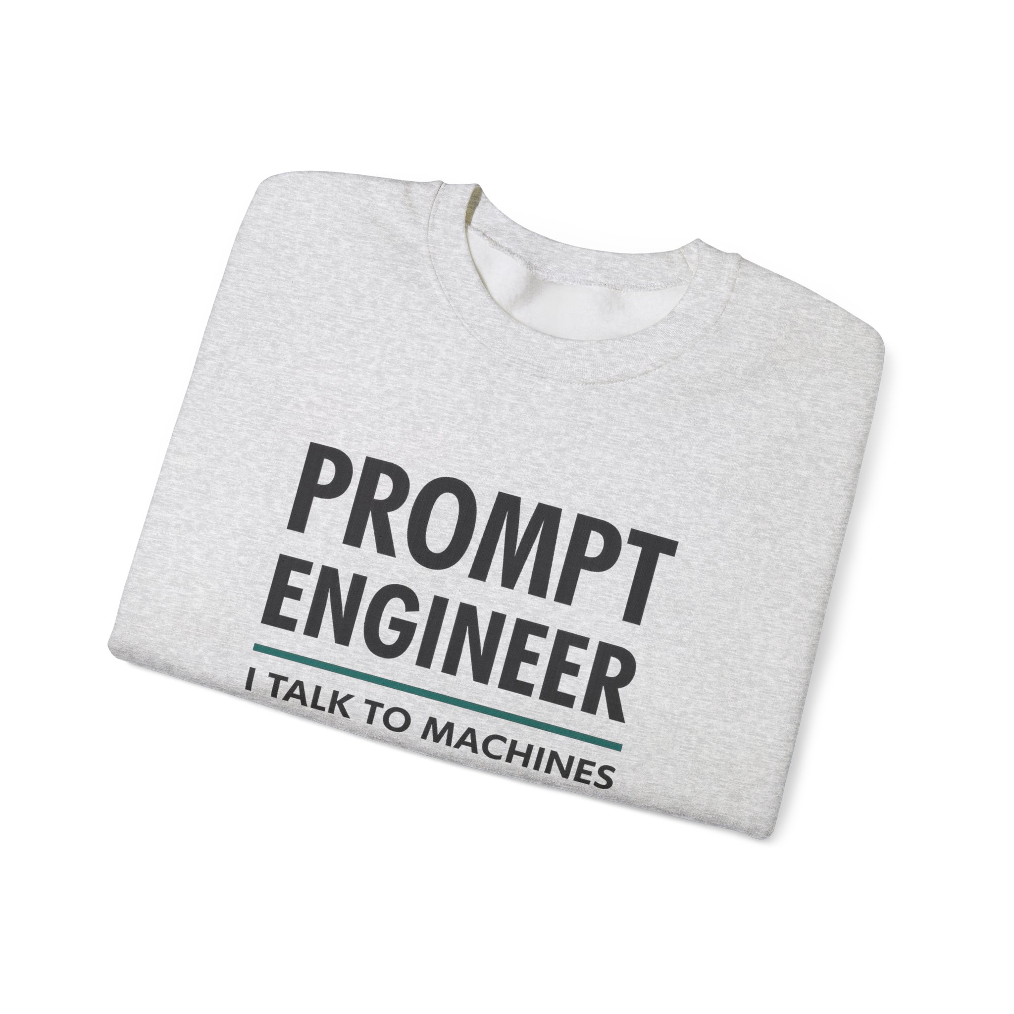 Prompt Engineer I Talk To Machines – Funny AI Job Title Crewneck - Image 21