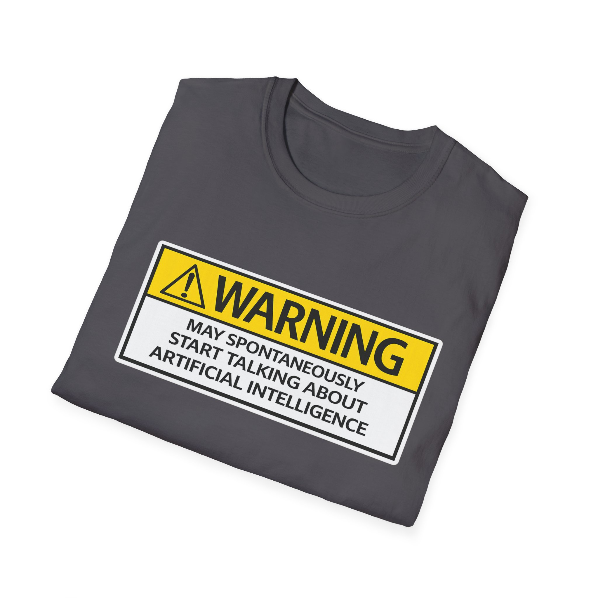 Warning May Talk About AI Tee | Funny Artificial Intelligence Shirt - Image 76