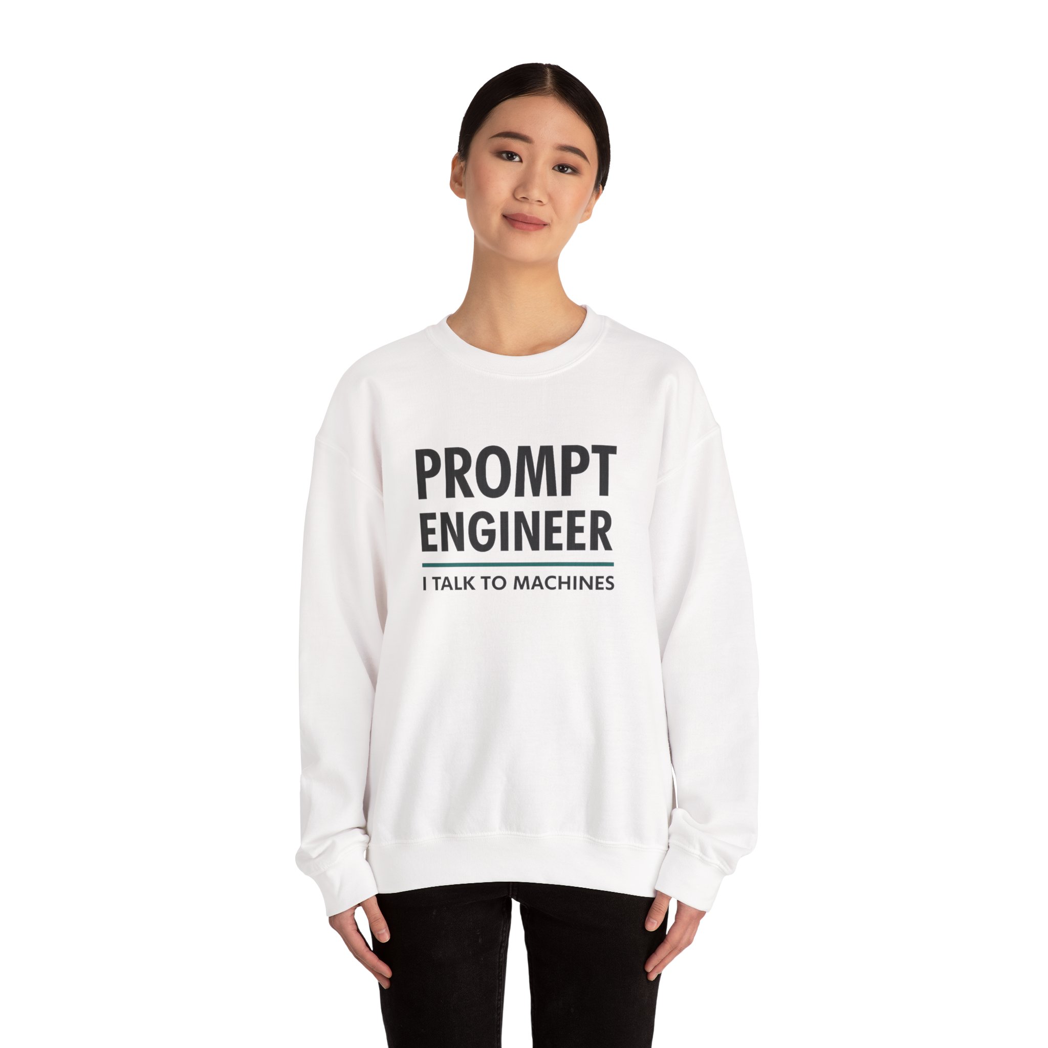 Prompt Engineer I Talk To Machines – Funny AI Job Title Crewneck