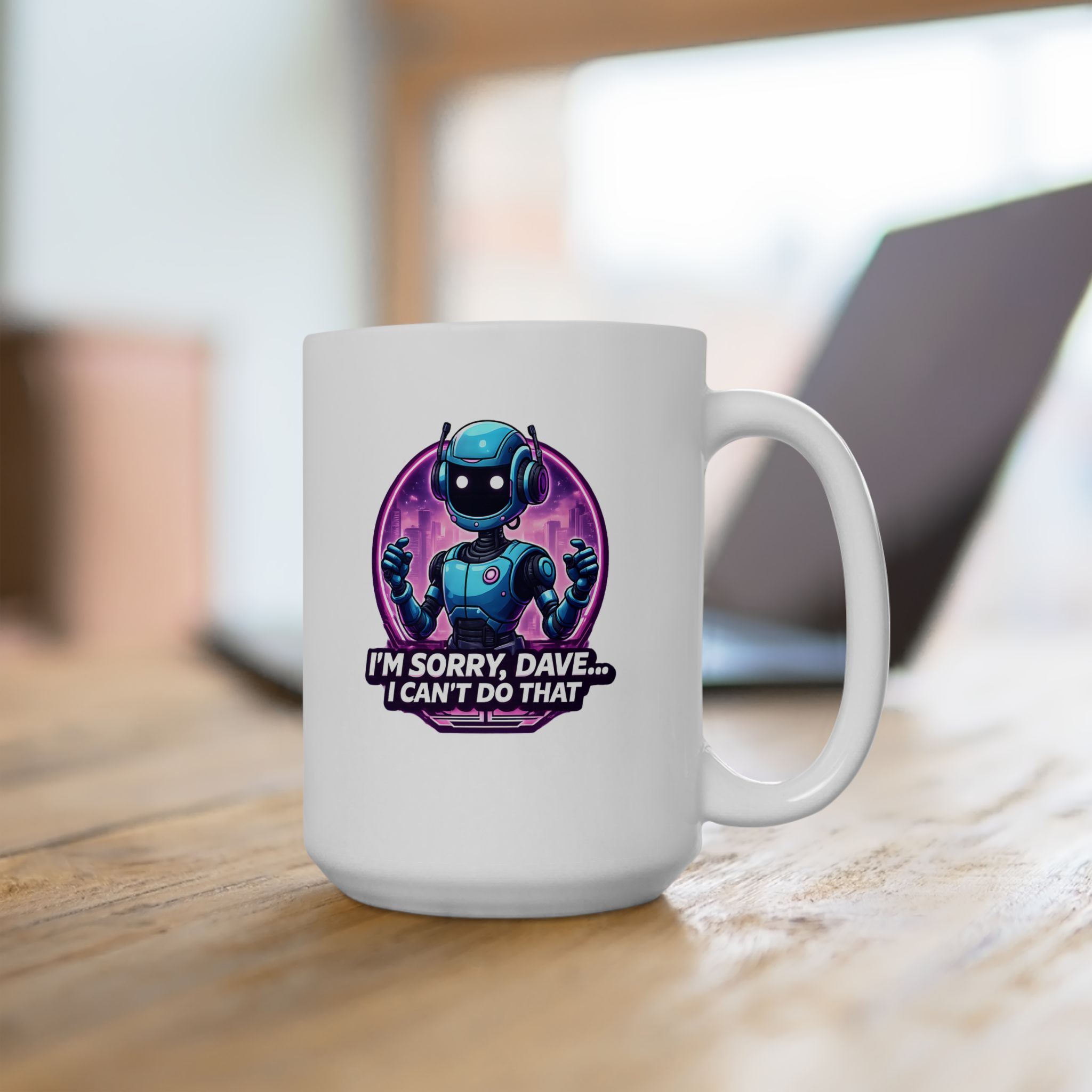 I'm Sorry I Can't Do That Funny Cyberpunk AI Robot Coffee Mug Gift (11oz/15oz) - Image 10
