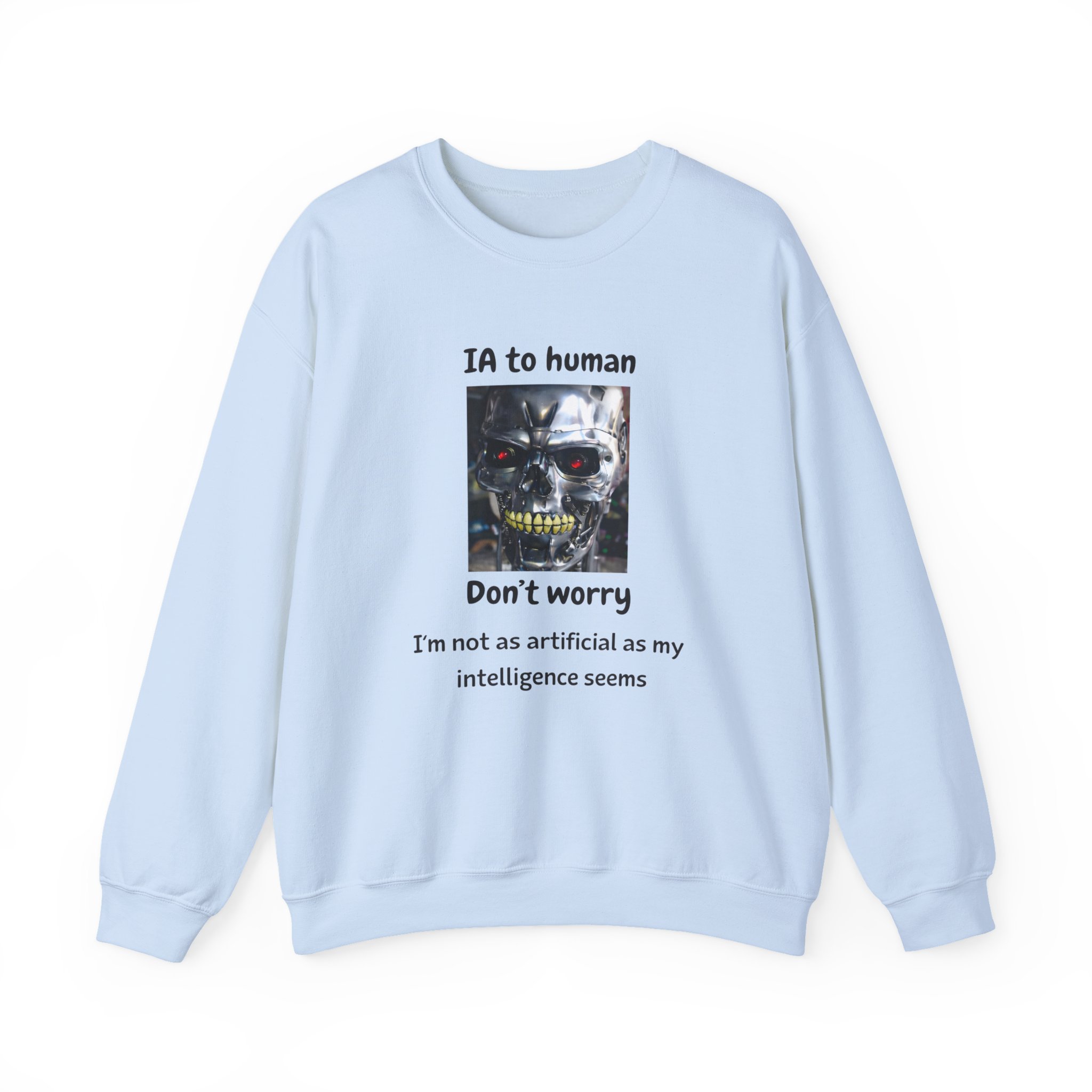 IA to Human Don't Worry — Funny AI Sweatshirt Gift for Developers - Image 2