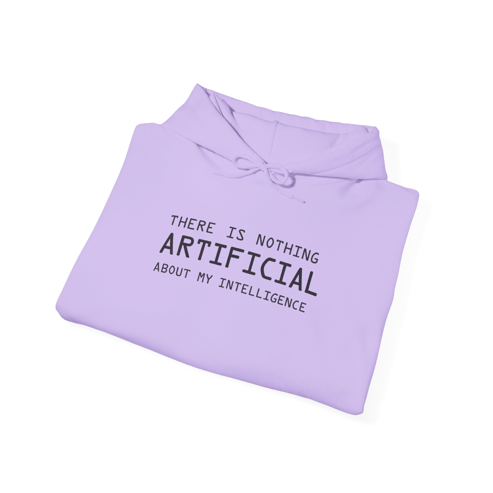 There Is Nothing Artificial About My Intelligence – Funny AI Hoodie - Image 88