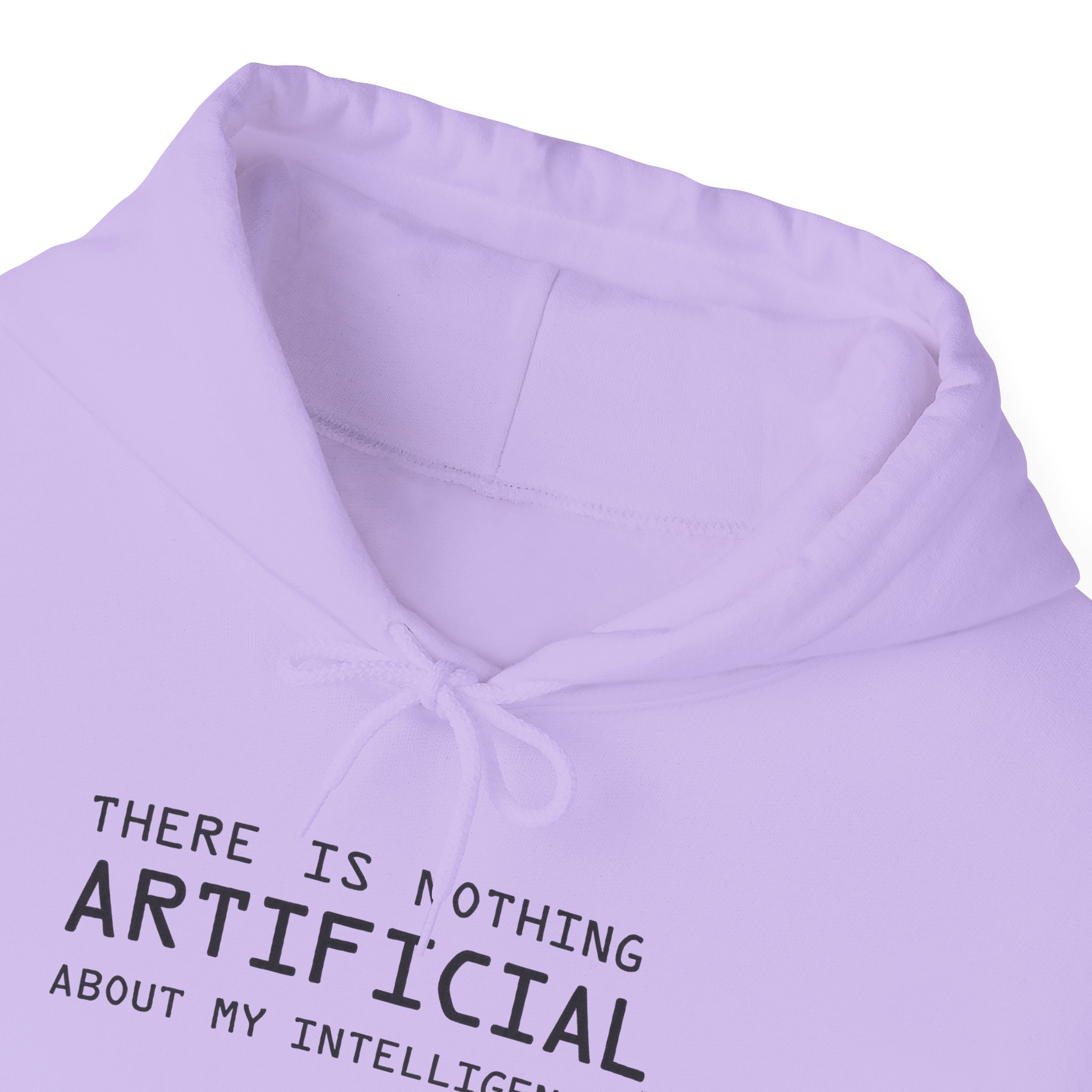 There Is Nothing Artificial About My Intelligence – Funny AI Hoodie - Image 89