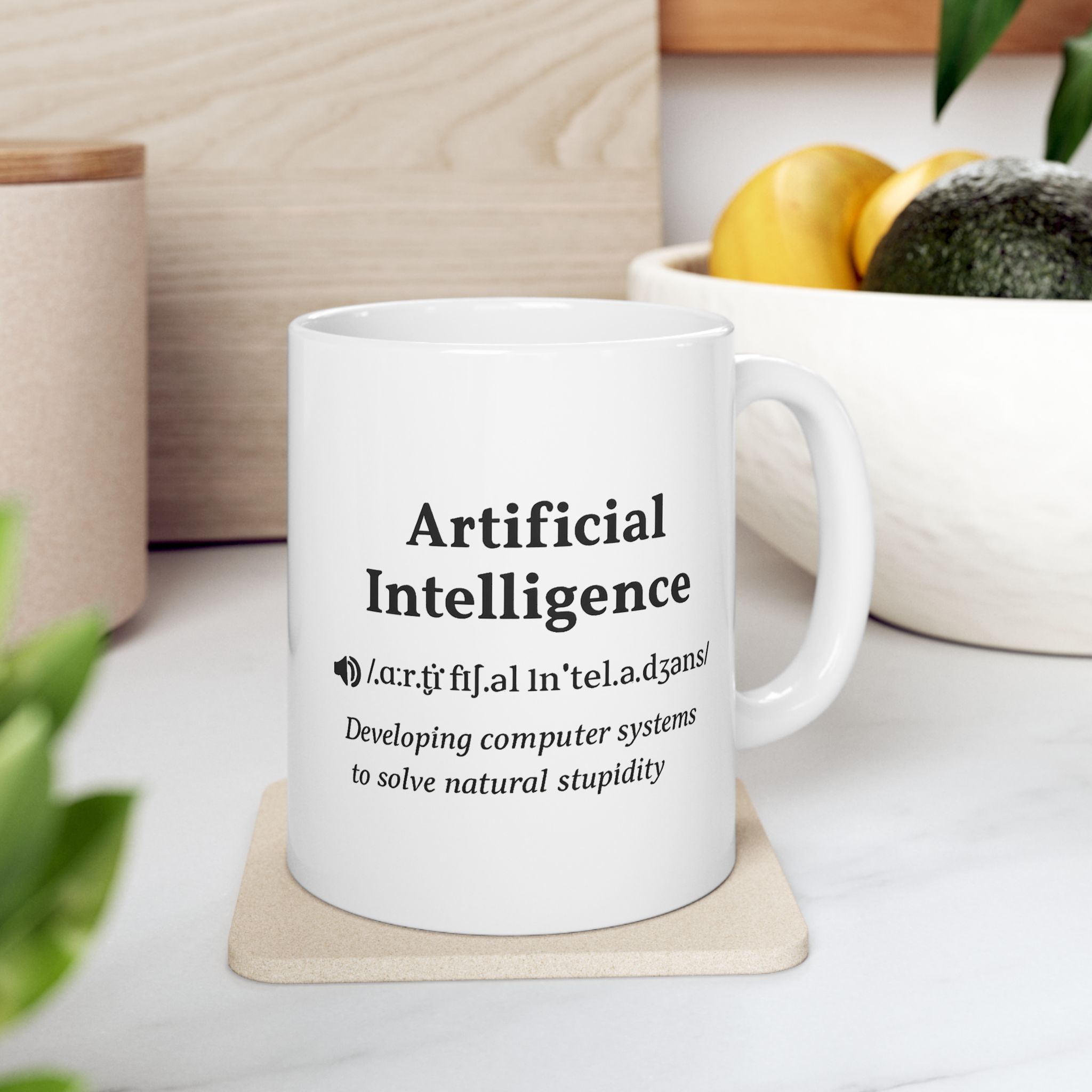Artificial Intelligence — Solving Natural Stupidity Funny Tech Coffee Mug (11oz, 15oz)