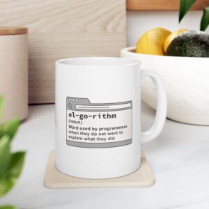 Algorithm Funny Programmer Definition — Sarcastic Developer Coffee Mug Gift (11oz, 15oz)