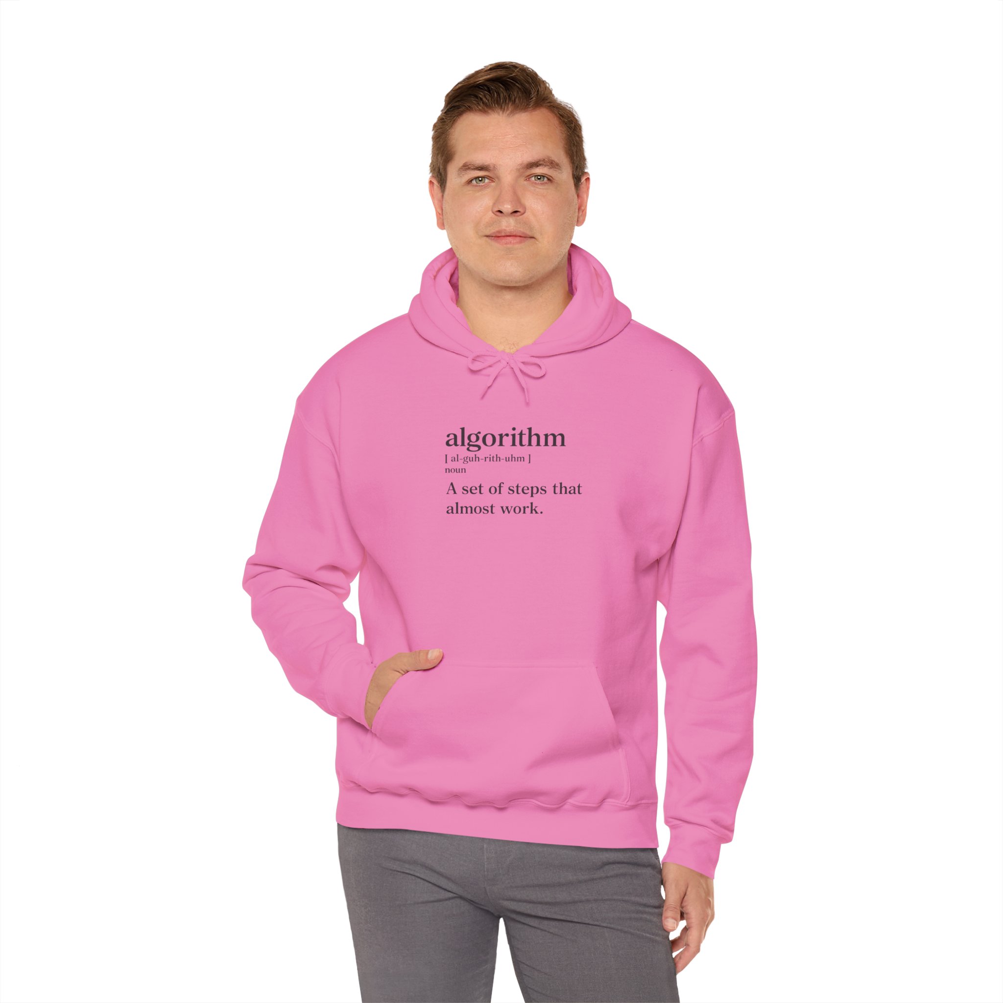 Algorithm Definition – A Set of Steps That Almost Work Funny Hoodie - Image 129