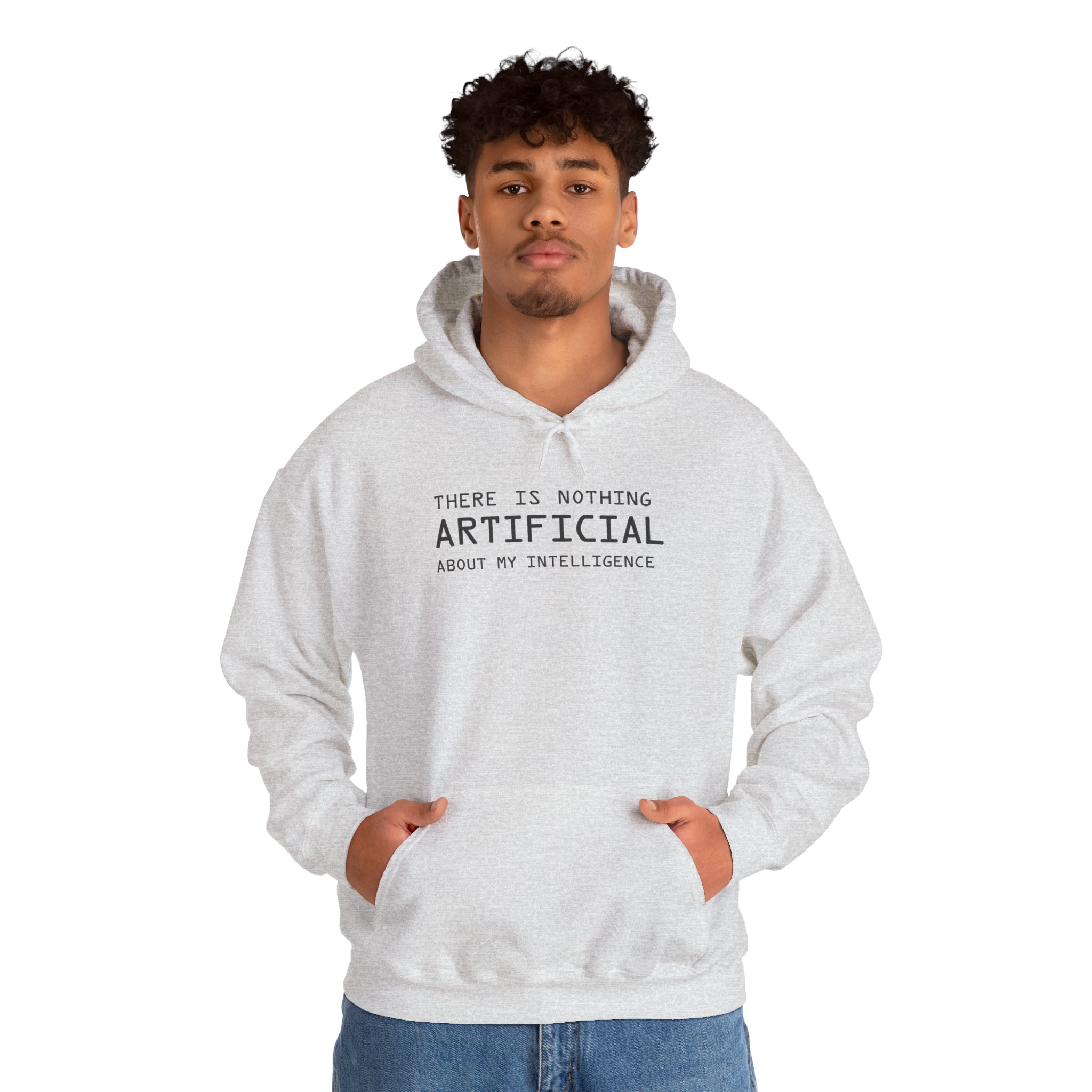 There Is Nothing Artificial About My Intelligence – Funny AI Hoodie - Image 43