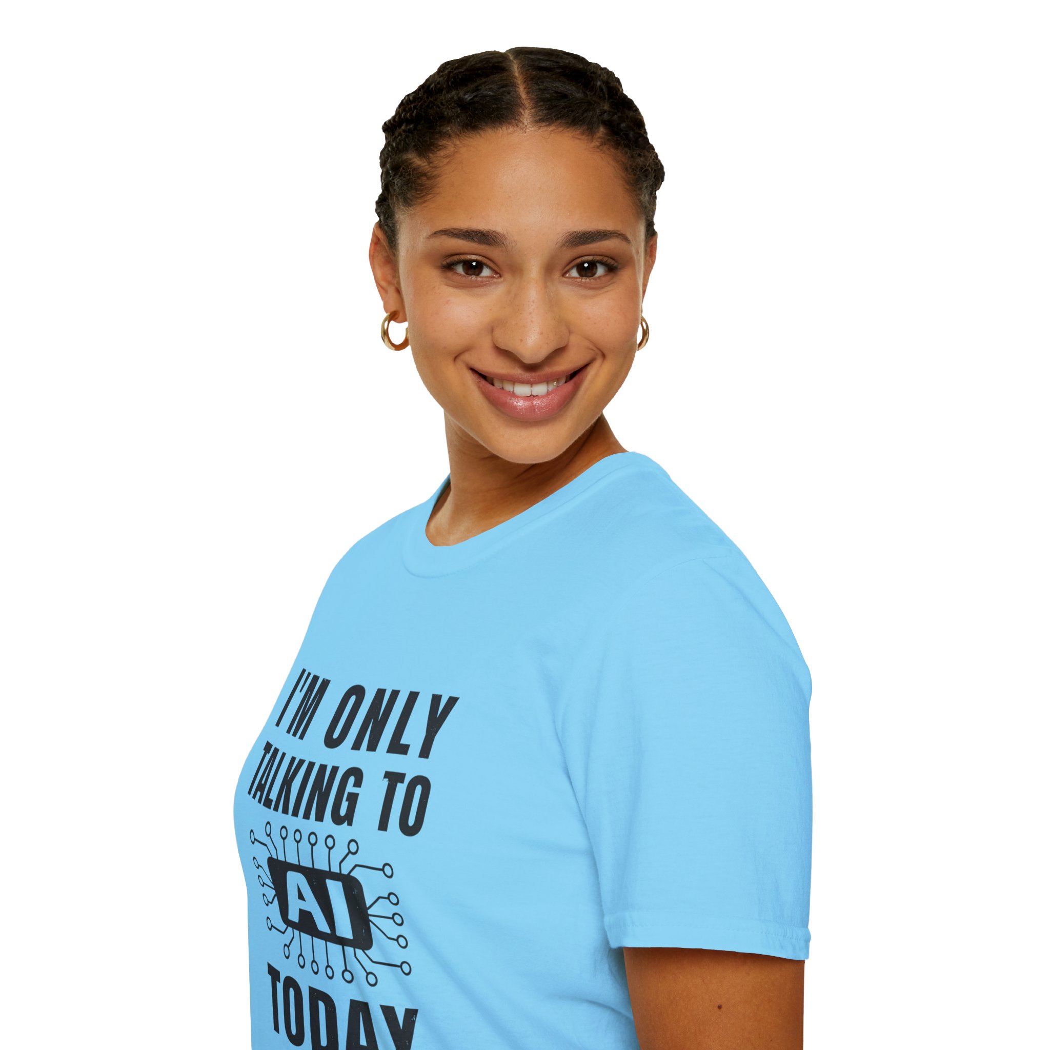 I'm Only Talking to AI Today Tee | Funny Introvert Tech Shirt - Image 95