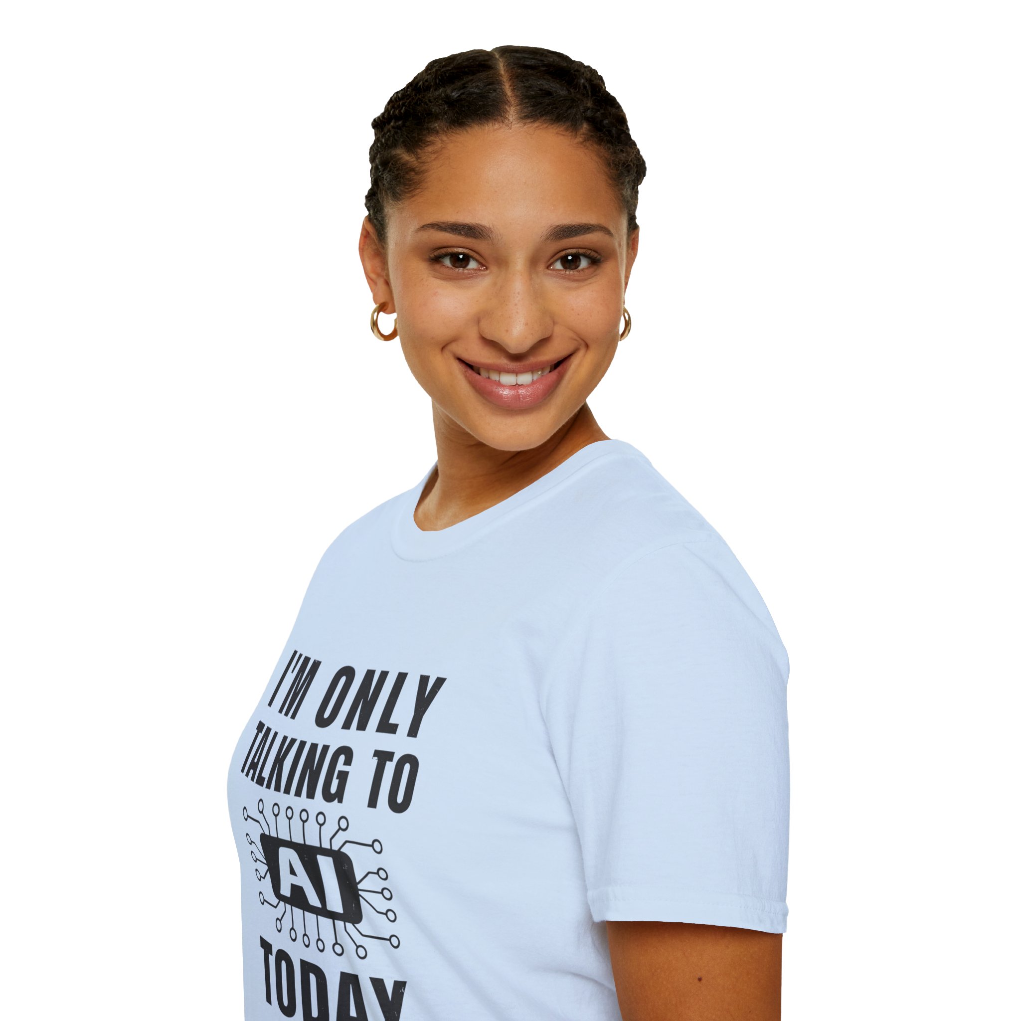 I'm Only Talking to AI Today Tee | Funny Introvert Tech Shirt - Image 104