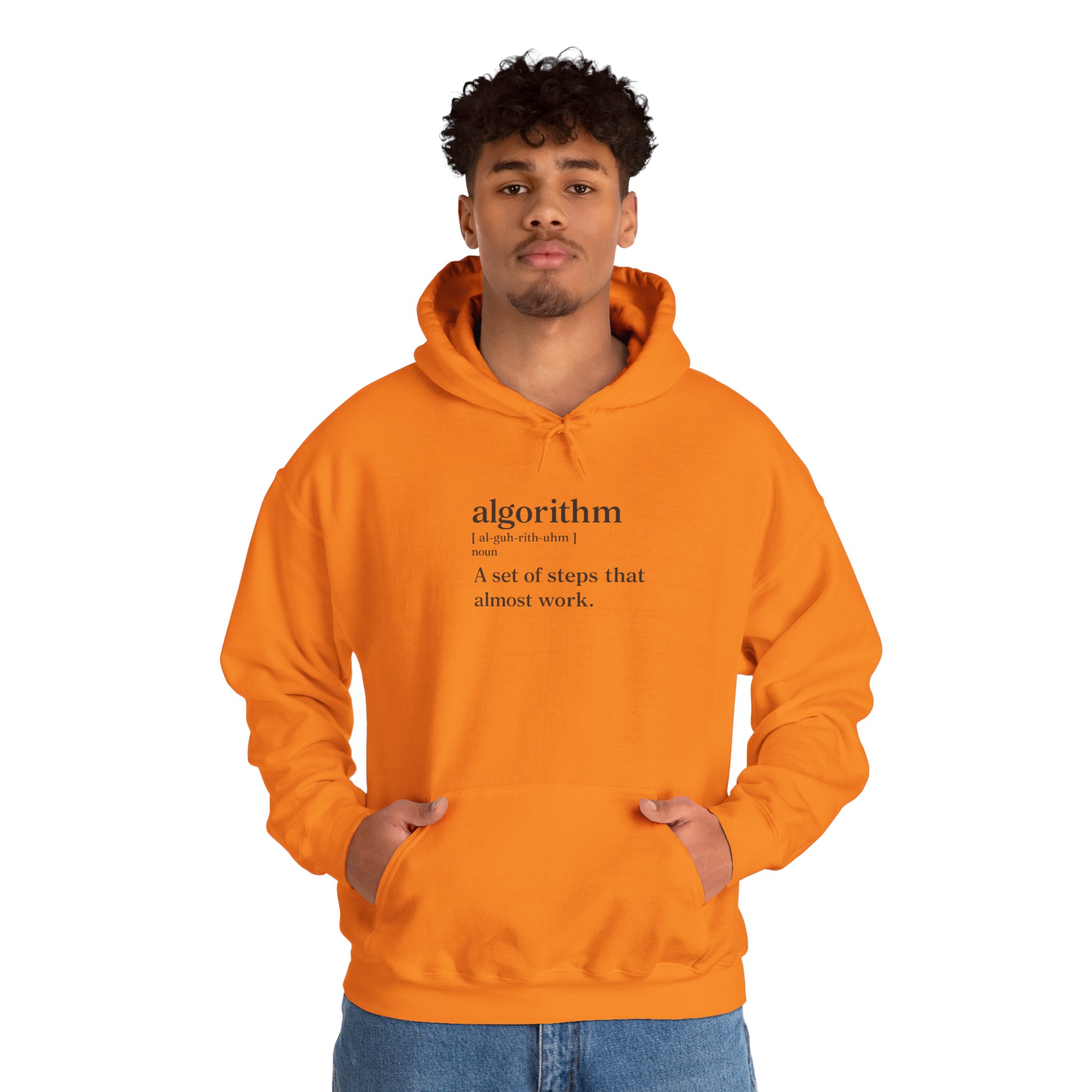 Algorithm Definition – A Set of Steps That Almost Work Funny Hoodie - Image 72