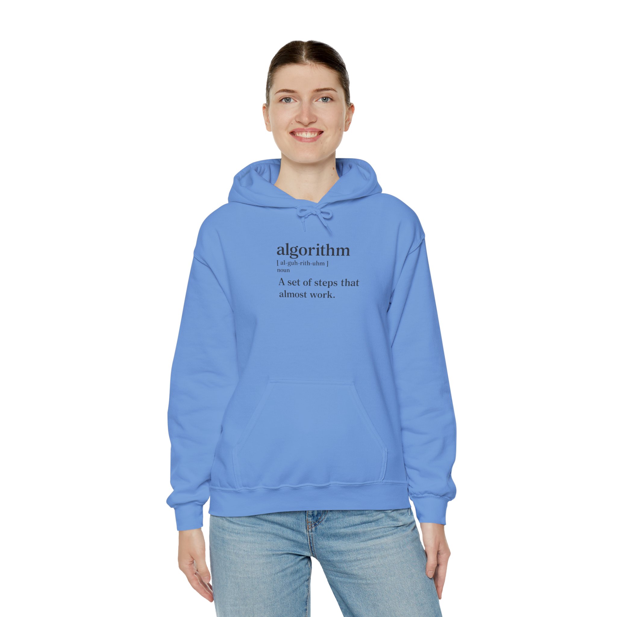 Algorithm Definition – A Set of Steps That Almost Work Funny Hoodie - Image 95