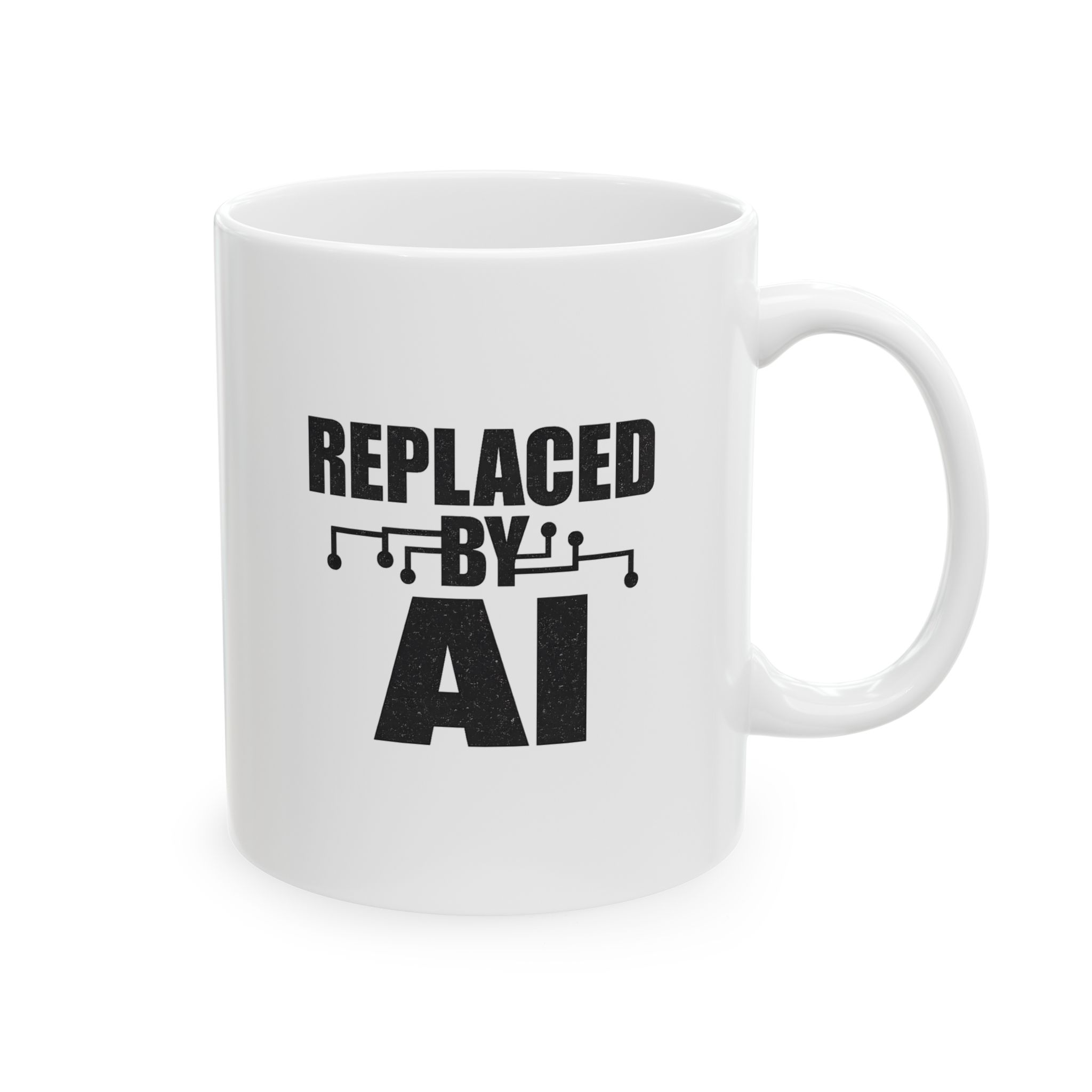 Replaced By AI Funny Circuit Board — Dark Humor Tech Coffee Mug Gift (11oz, 15oz) - Image 2