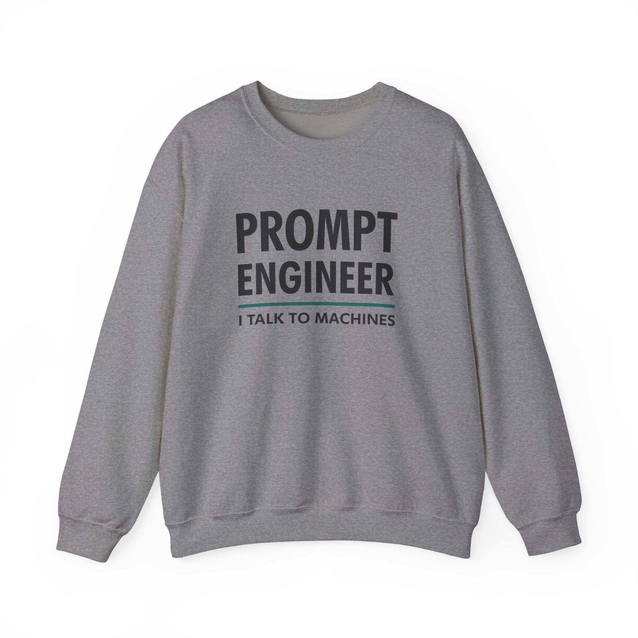 Prompt Engineer I Talk To Machines – Funny AI Job Title Crewneck - Image 46