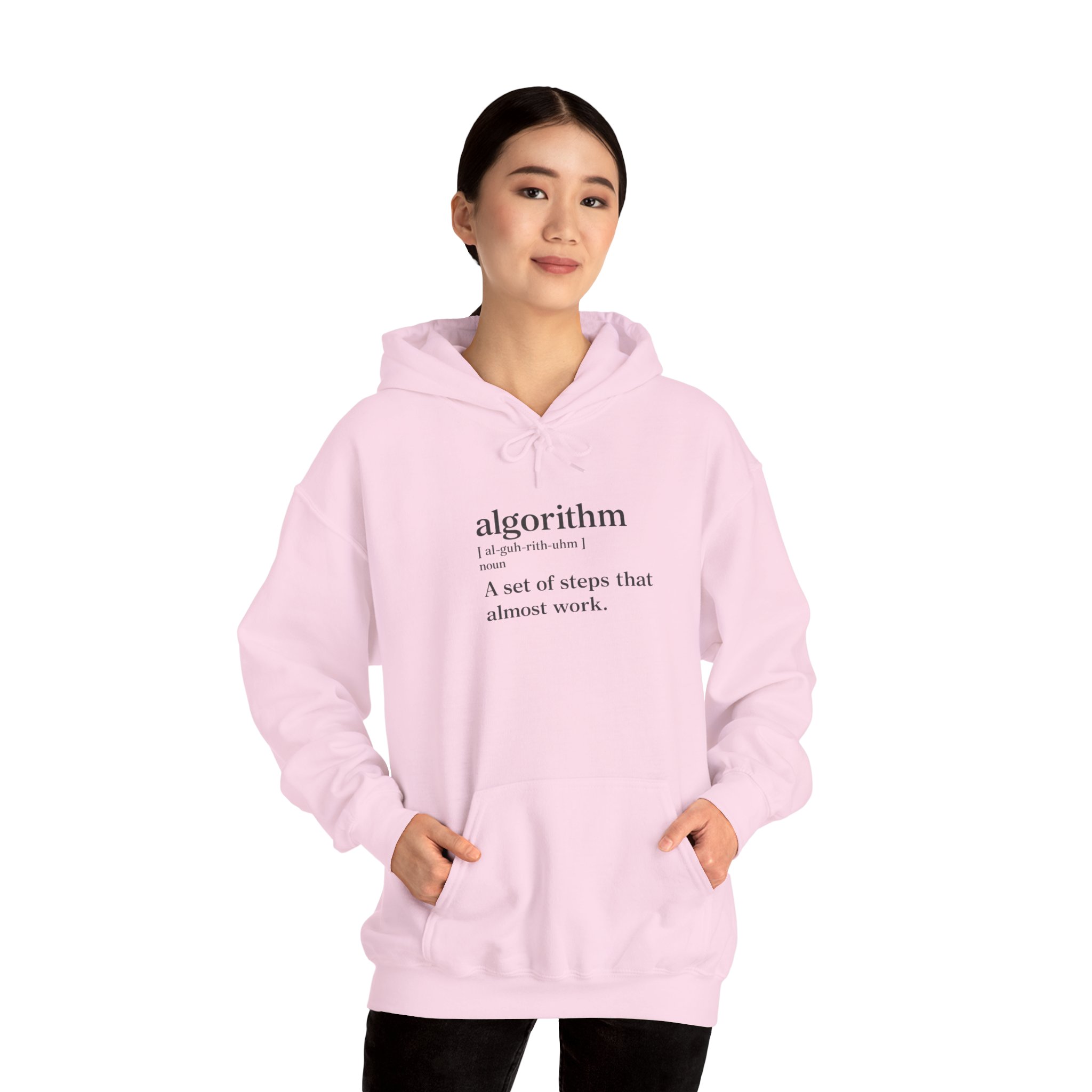 Algorithm Definition – A Set of Steps That Almost Work Funny Hoodie - Image 115