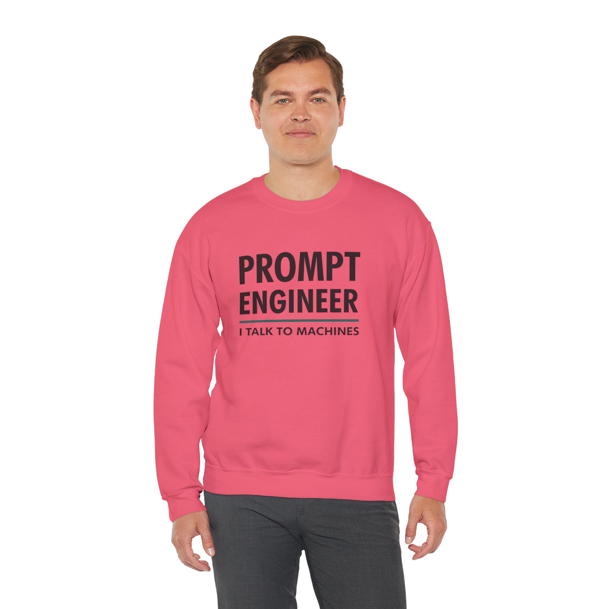 Prompt Engineer I Talk To Machines – Funny AI Job Title Crewneck - Image 87